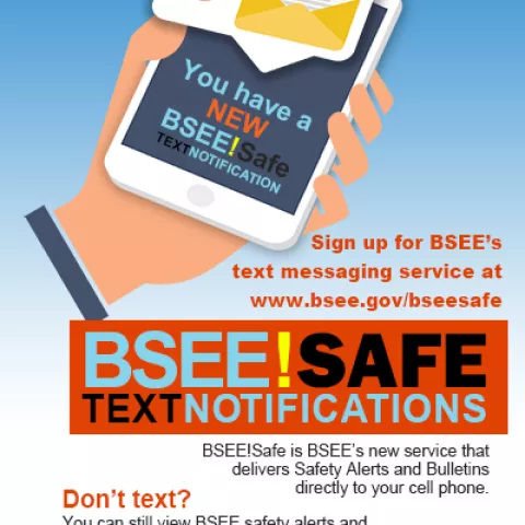 BSEE!Safe Text Notification Service Reaches 7,000 Subscribers